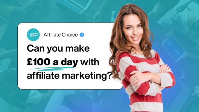 Can you make £100 a day with affiliate marketing?