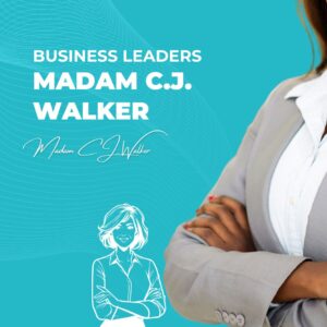 Madam C.J. Walker