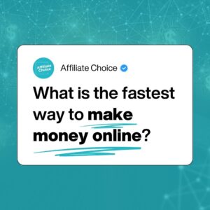 Fastest way to make money online