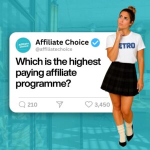 A woman standing thoughtfully beside a graphic tweet from Affiliate Choice asking ‘Which is the highest paying affiliate programme?’ — affiliate marketing question visual.