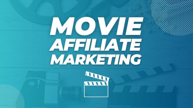 Movie Affiliate Marketing
