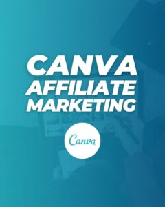 Canva affiliate marketing