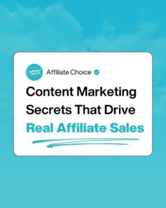 Content marketing for affiliate sales