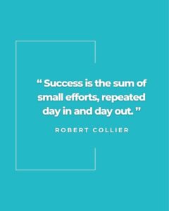 Consistent effort lasting success