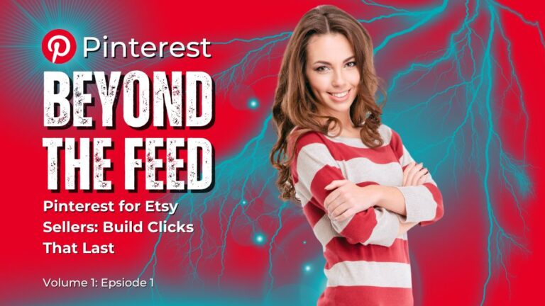 Pinterest for Etsy Sellers: The Complete Guide
