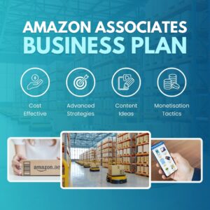 Amazon Associates Business Plan Template – Complete Affiliate Marketing Business Blueprint, Market Analysis, Revenue Strategy, Growth Plan, Risk Management & Exit Strategy Included