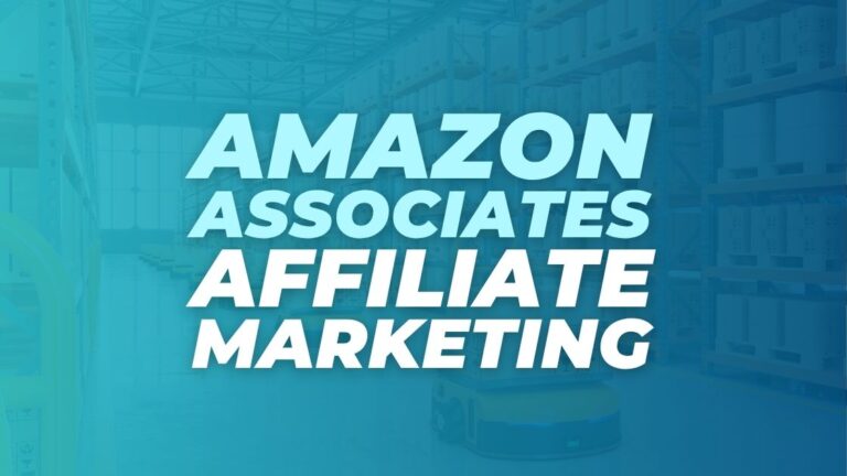 Amazon Associates Affiliate Marketing