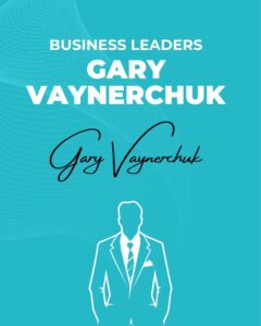 Gary Vaynerchuk