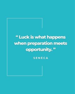 Monday Motivation luck preparation opportunity