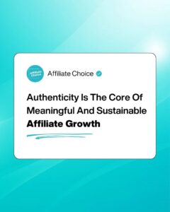 Authenticity in affiliate marketing