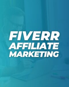 Fiverr Affiliate Marketing