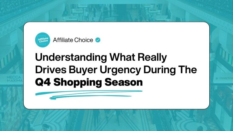 The Psychology of Buyer Urgency During Q4: Why Shoppers Act Fast and How Affiliates Can Harness It